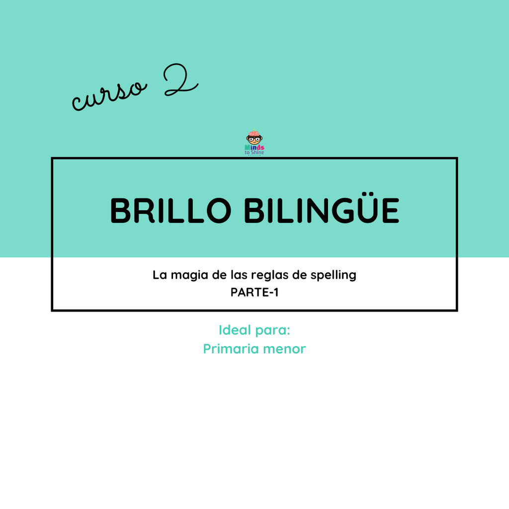 Brillo Bilingüe 2 — Patrones de spelling en inglés (Nivel 2 de 3)